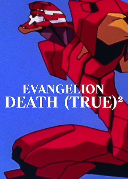 EVANGELION: DEATH (TRUE)²